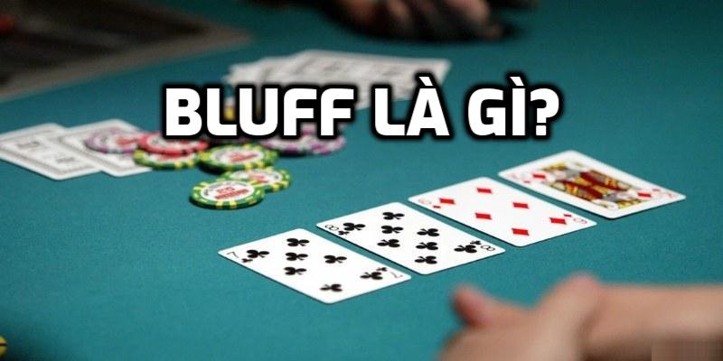 Blufff là gì