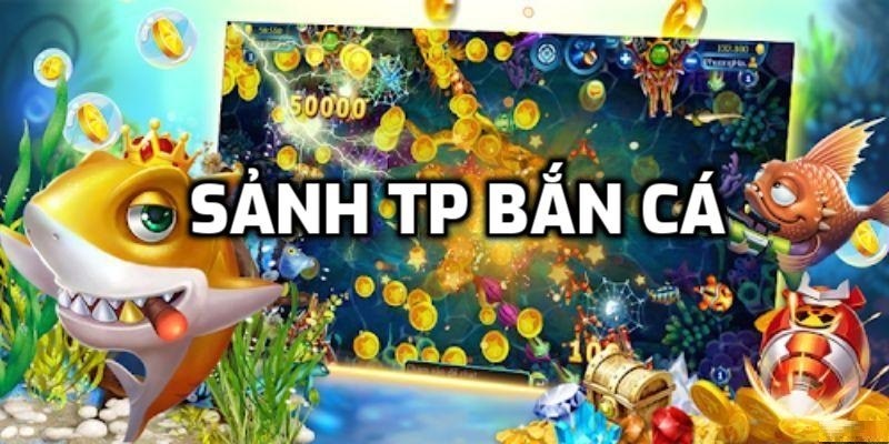 TP bắn cá